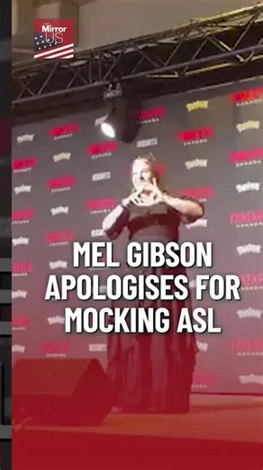 Mel Gibson apologizes for mocking ASL interpreter