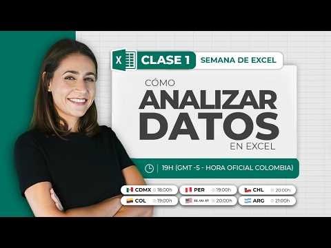 Semana de Excel [Clase 01] - Cómo analizar datos en Excel