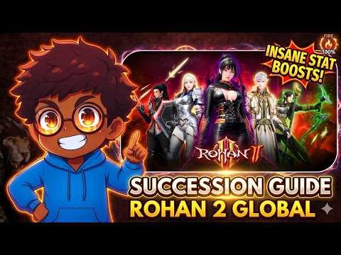 Rohan 2 Global Succession Guide: Become UNSTOPPABLE with Your Optimal Path in Dark Leap Season 3!
