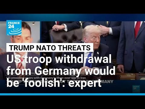 US troop withdrawal from Germany would be 'foolish', expert says • FRANCE 24 English