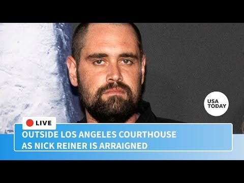 Watch live: Outside Los Angeles courthouse as Nick Reiner is arraigned