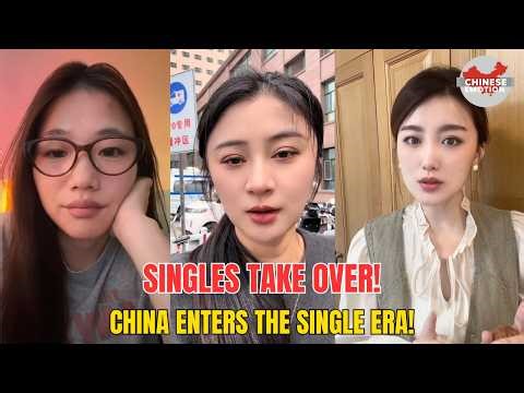 Not Marrying = Smart Choice Now? China Has Officially Become a Single Society | Chinese Emotion