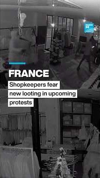 French shopkeepers fear new looting in upcoming protests • FRANCE 24 English