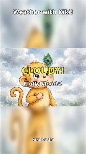 Learn Weather with Kiki ☀️🌧️ | Sunny, Rainy, Cloudy & More #shorts