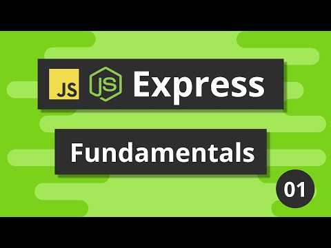 Express.js Fundamentals - Lesson 1: Introduction