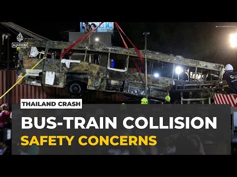 Thailand bus-train collision sparks safety concerns after deadly crash
