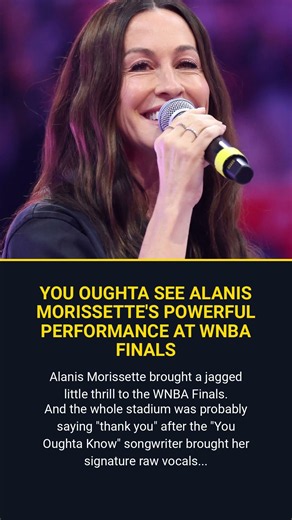 You Oughta See Alanis Morissette S Powerful Performance At Wnba Finals