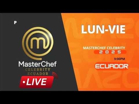 Capítulo FINAL 🔴 MasterChef Celebrity Ecuador EN VIVO