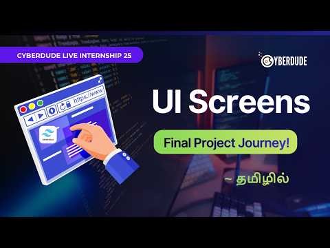 🔴(Day: 157) - Final Projects: UI Development | CyberDude Live Internship
