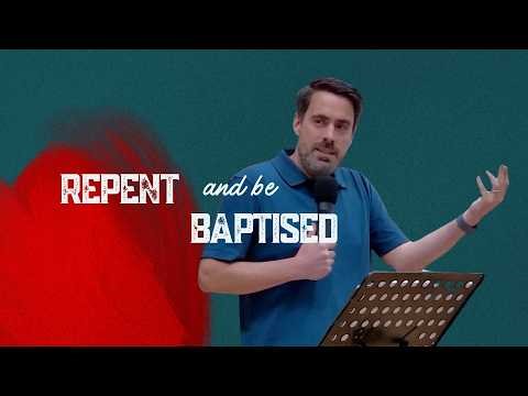 Repent and be Baptised - 19 April 2026