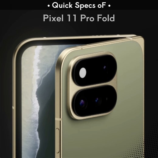 Quick Specs oF | Pixel 11 Pro Fold #google #technicalpic