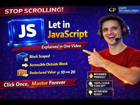 let in JavaScript Full Tutorial | Scope and Examples | ChiPi Technologies