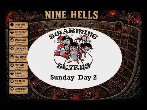 Day 2 Swarming Se7ens 2026 - Nine Hells