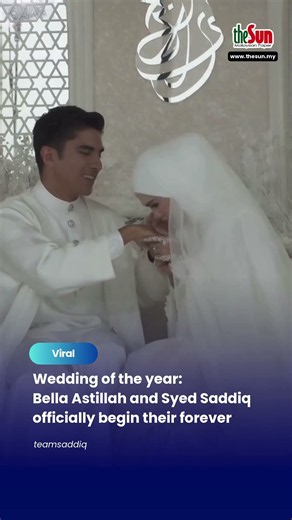 Wedding of the year: Bella Astillah and Syed Saddiq officially begin their forever.