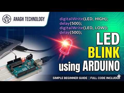 Arduino LED Blink Tutorial for Beginners 💡 | Step-by-Step Guide (Complete Wiring + Code)