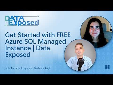 Get Started with FREE Azure SQL Managed Instance | Data Exposed
