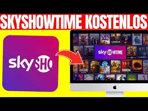 ✅ SkyShowtime KOSTENLOS nutzen 2026 | Komplette Schritt-für-Schritt-Anleitung