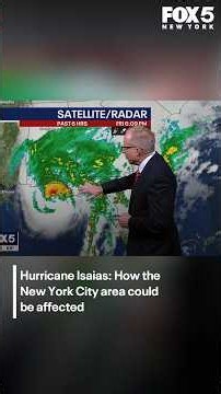 Hurricane Isaias: How NYC could be affected