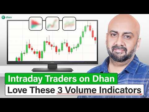 Intraday Traders on Dhan Love These 3 Volume Indicators – Here’s Why