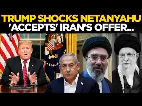 LIVE | Trump 'Accepts' Iran's Rare Offer LIVE | 'I'd Like To Buy...': Trump SHOCKS Netanyahu | US