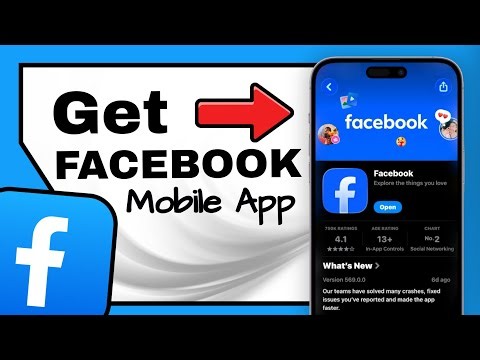 Get Facebook App • How To Install & Use Facebook Mobile App • Set Up Account & Get Started 🔵