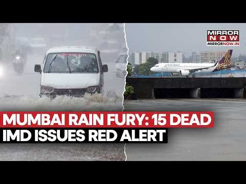 Mumbai Rain Fury: 15 Dead, Schools Shut; Roads Waterlogged, Trains Cancelled, IMD Issues Alert
