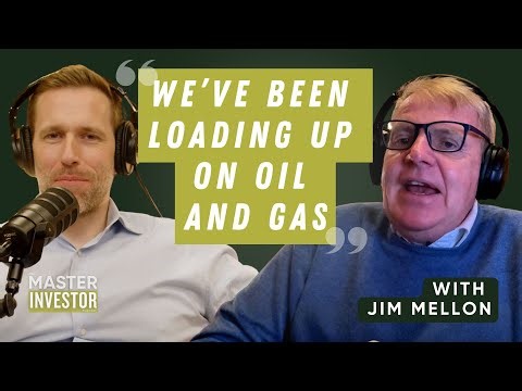 Jim Mellon: Why I'm Loading Up On Energy Stocks