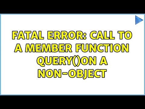 Fatal error: Call to a member function query()on a non-object (2 Solutions!!)