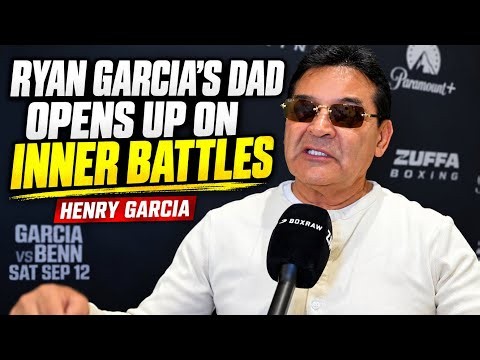 ‘I COULD NOT CONTROL THAT SITUATION’ Ryan Garcia DAD Henry OPENS UP ON INNER BATTLES | CONOR BENN