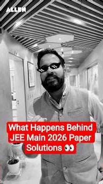 How JEE 2026 Paper Solutions Actually Get Made 👀 #BehindTheScenes #jee2026