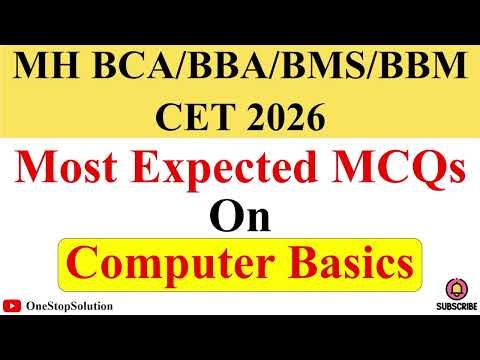 Most Expected MCQs on Computer Basics | MH BCA/BBA/BMS/BBM CET 2026 | Computer Basics