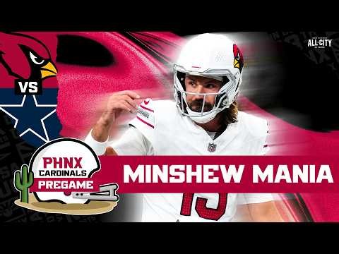 CARDINALS PREGAME: Gardner Minshew LEADS Arizona AGAINST Dallas Cowboys With Roster Spots At STAKE