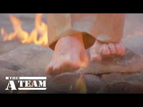 Trial by Fire | The A-Team