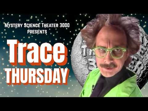 Trace Thursday: THRILL at the Evil Genius of Dr. Forrester! | 4 Full MST3K Episodes | Vol XXII