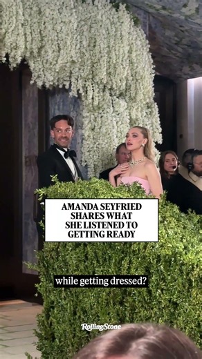 Amanda Seyfried Shares What She Listened to Getting Ready