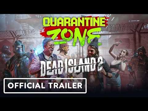 Dead Island 2 x Quarantine Zone - Official Collaboration Trailer