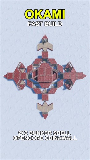 OKAMI - 2x2 Bunker Shell OpenCore ChinaWall FASTBUILD - Rust Base 2026