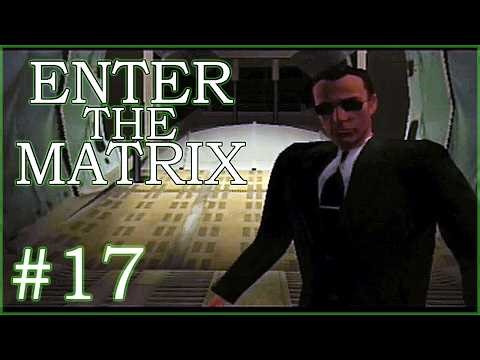 Agent on Board - Enter The Matrix (PS2) - Part 17 Niobe - Gameplay Playthrough