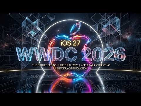 WWDC 2026 Officially Announced and Confirmed! (6 New Devices Revealed )