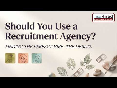 Should You Use a Recruitment Agency? (The Honest Truth)