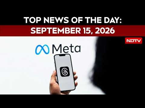 Meta India Head Summoned For 3rd Time Over Child Abuse Advertisements | Top News Of Sept 15, 2026
