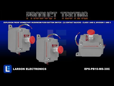 Explosion Proof Momentary Mushroom Push Button Switch - (3) Contact Blocks - Class I and II,