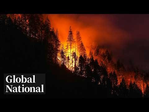 Global National: Aug. 2 | Thousands under evacuation orders as BC wildfires flare up