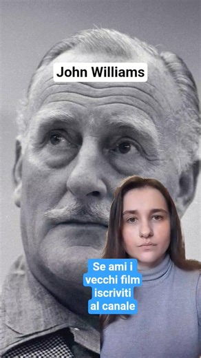 John Williams 15/04/1903 - 05/05/1983 #ceraunavoltailcinema #storiadelcinema #biografie #vecchifilm