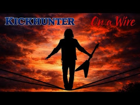 KICKHUNTER | ON A WIRE | Official Music Video