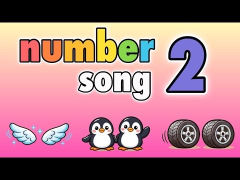 Number Two Song for Kids | Early Math & Number Recognition