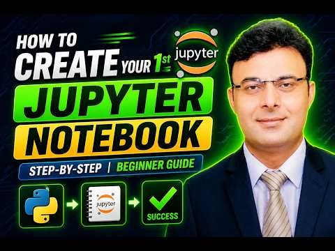 Create Your First Jupyter Notebook in Python (Step-by-Step Beginner Guide)