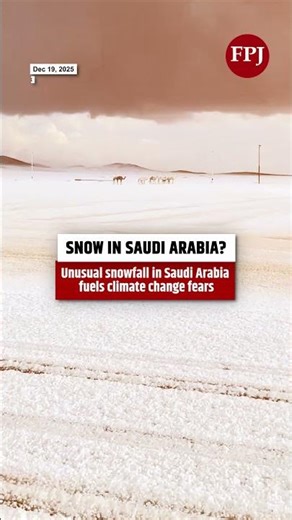 Snow in Saudi Arabia! Desert Turns White Amid Rare Cold Wave