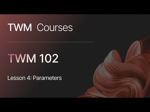 Parameters | TWM.one Essentials 102