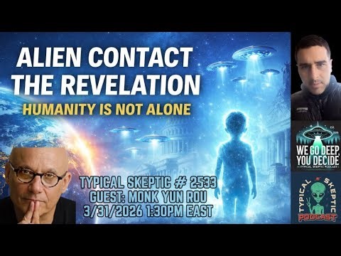 Alien Contact, Government Disclosure & Humanity’s Future | Yun Rou “The Revelation” | TSP #2533